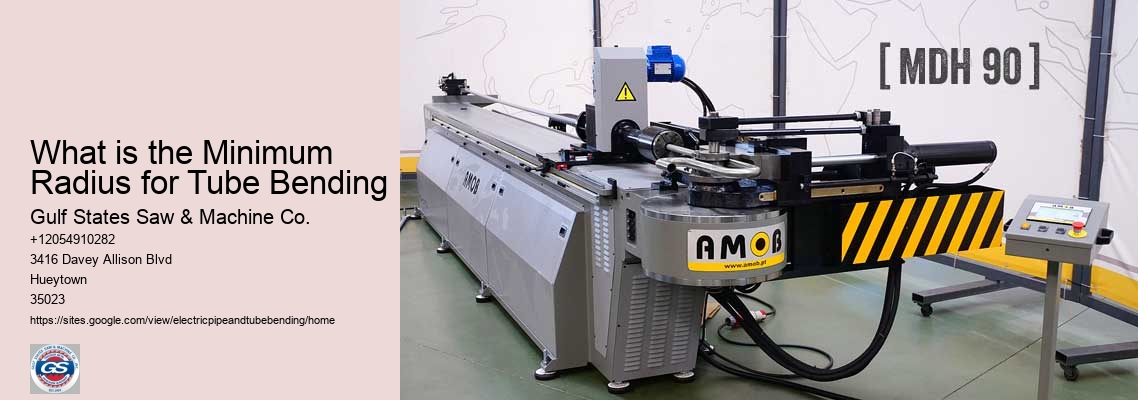 What is the Minimum Radius for Tube Bending