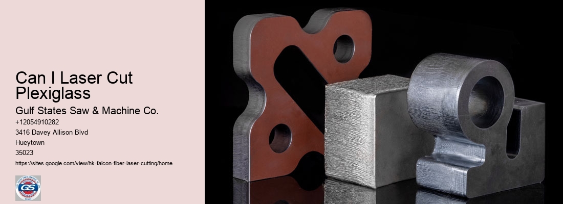Can I Laser Cut Plexiglass