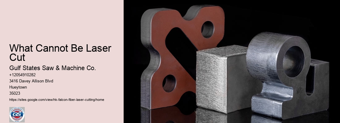 What Cannot Be Laser Cut