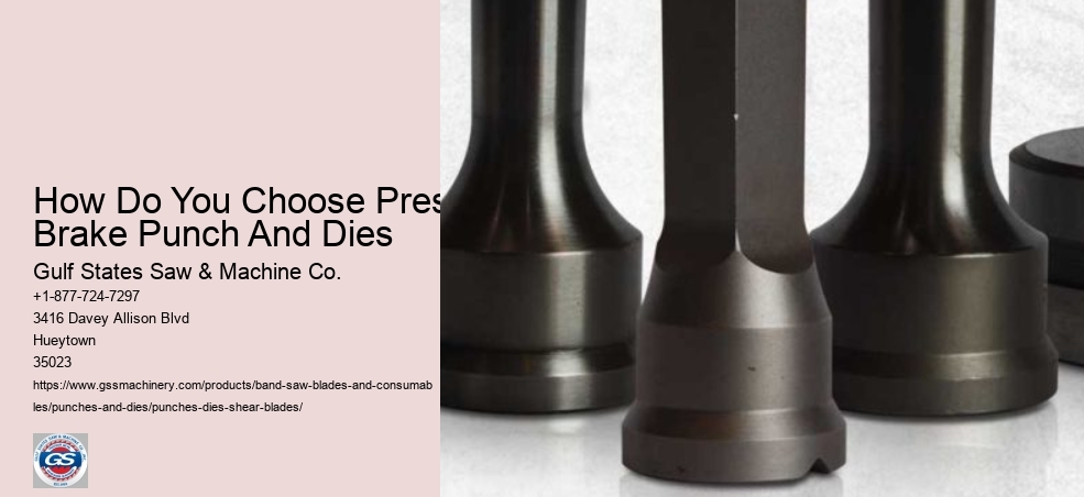 How Do You Choose Press Brake Punch And Dies