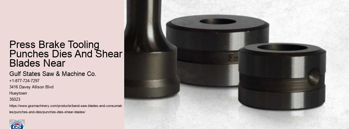Press Brake Tooling Punches Dies And Shear Blades Near
