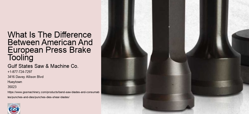 What Is The Difference Between American And European Press Brake Tooling
